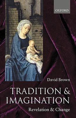 Tradition and Imagination Revelation and Change PDF