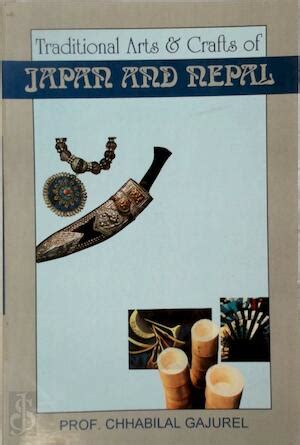 Traditional Arts and Crafts of Japan and Nepal 1st Edition Doc