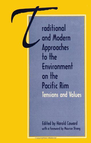Traditional and Modern Approaches to the Environment on the Pacific Rim Tensions and Values Doc