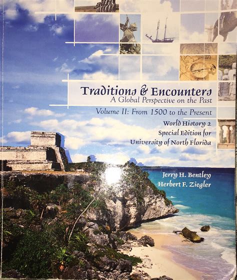 Traditions and Encounters Volume 2 From 1500 to the Present PDF