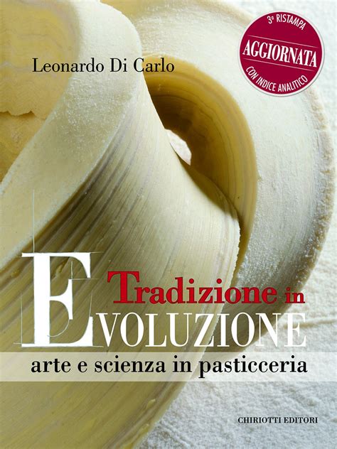 Tradizione in evoluzione. Arte e scienza in pasticceria Ebook Reader