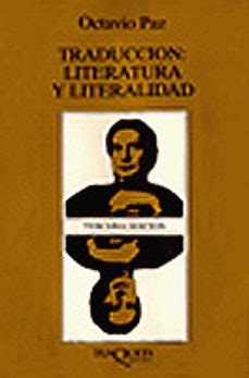 Traduccion Literatura Y Literalidad Spanish Edition Reader