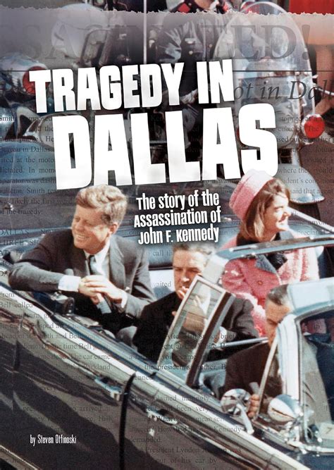 Tragedy in Dallas Tangled History