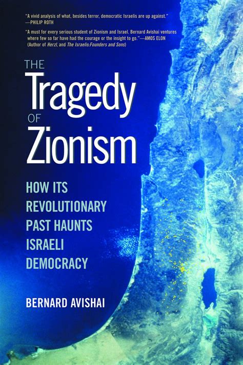 Tragedy of Zionism: How Its Revolutionary Past Haunts Israeli Democracy PDF