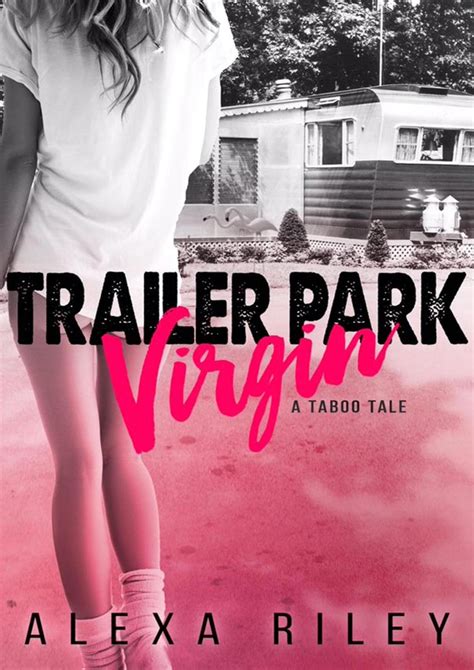 Trailer Park Virgin Doc