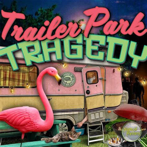 Trailer Trash Tragedy A Host-Party Murder Mystery Game PDF Kindle Editon