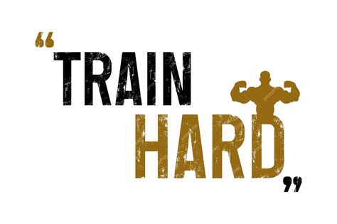 Train hard.