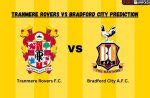 Tranmere vs Bradford City: An In-Depth Analysis of the Historic Rivalry