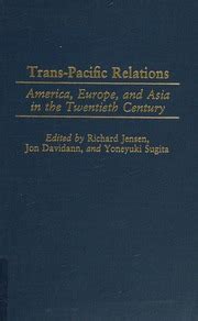 Trans-Pacific Relations America Reader