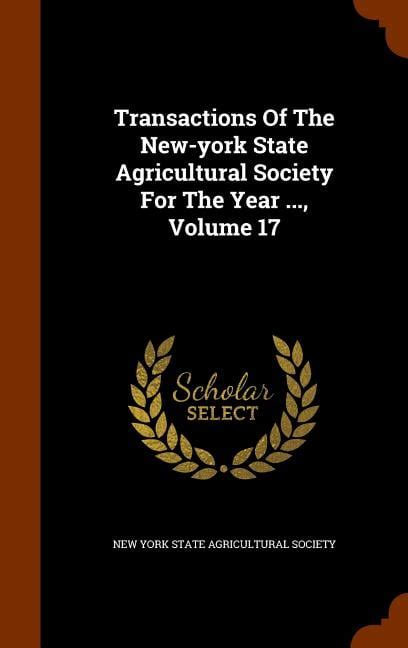 Transactions of the New-York State Agricultural Society for the Year Doc