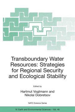 Transboundary Water Resources Strategies for Regional Security and Ecological Stability 1st Edition Kindle Editon