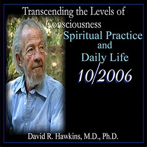 Transcending the Levels of Consciousness Series Spiritual Practice and Daily Life Doc