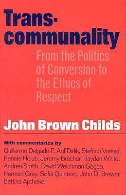 Transcommunality From The Politics Of Conversion PDF