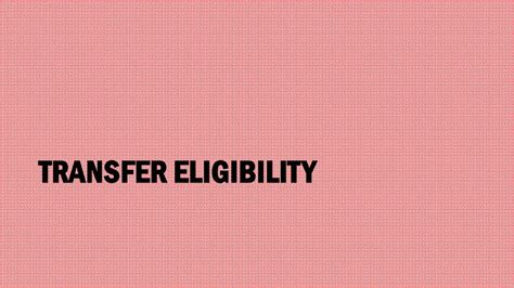 Transfer Eligibility