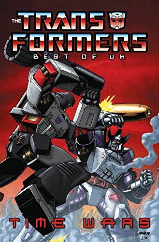 Transformers Best Of The UK Time Wars Reader