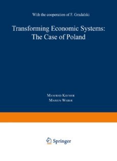 Transforming Economic Systems The Case of Poland Epub