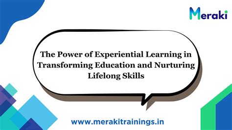 Transforming Education Through Experiential Learning