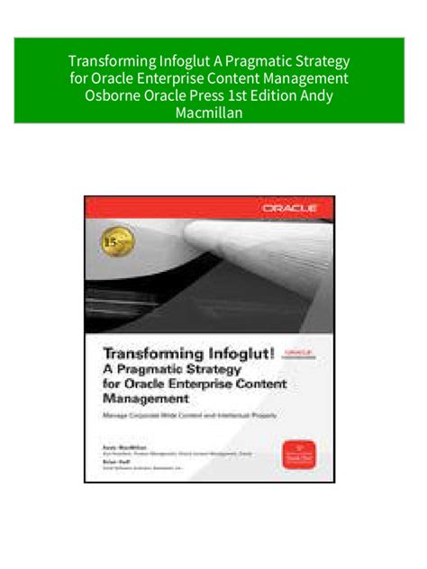 Transforming Infoglut! A Pragmatic Strategy for Oracle Enterprise Content Management Kindle Editon