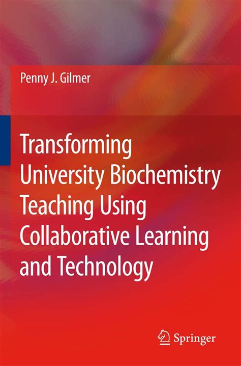 Transforming University Biochemistry Teaching Using Collaborative Learning and Technology Ready, Set Kindle Editon