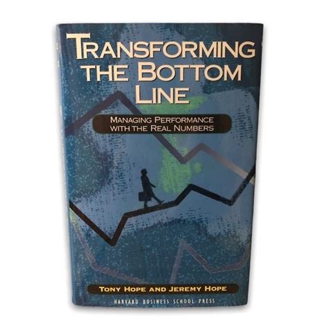 Transforming the Bottom Line Managing Performance with the Real Numbers PDF