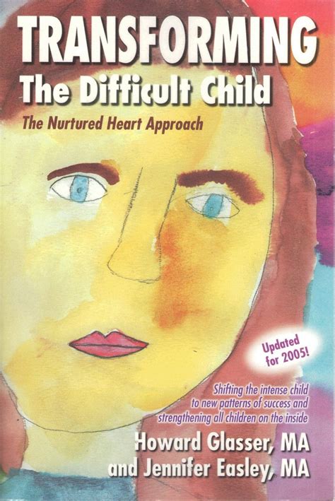 Transforming the Difficult Child The Nurtured Heart Approach PDF