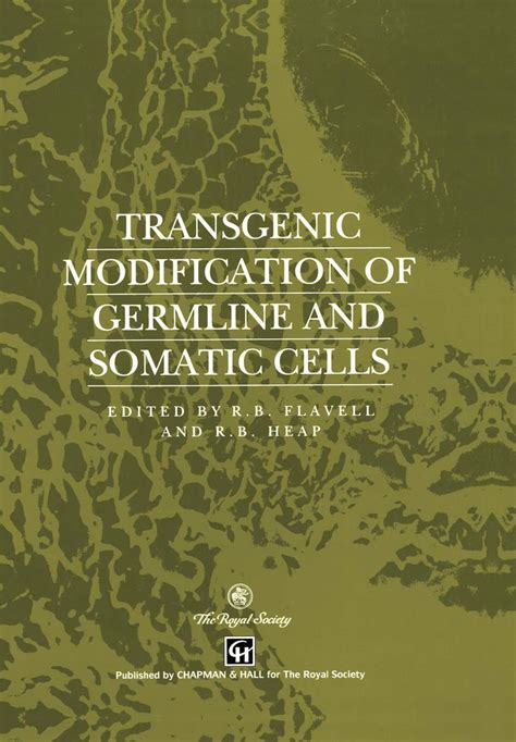 Transgenic Modification of Germline and Somatic Cells 1st Edition Doc