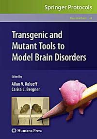 Transgenic and Mutant Tools to Model Brain Disorders Doc