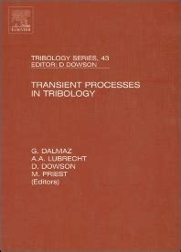 Transient Processes in Tribology PDF