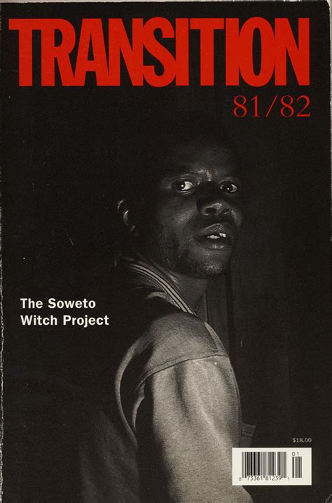 Transition An International Review The Soweto Witch Project and Other Stories A Leading Forum for Intellectual Debate About Race Reader