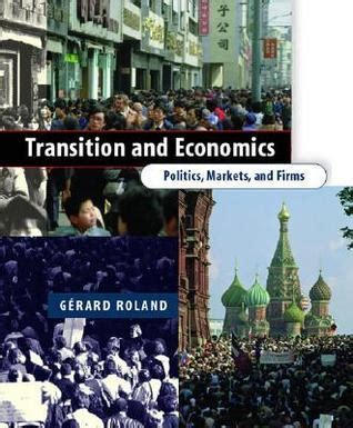 Transition And Economics: Politics, Markets, And Ebook Doc