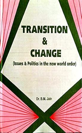 Transition and Change - Issues and Problems in the New World Order Doc