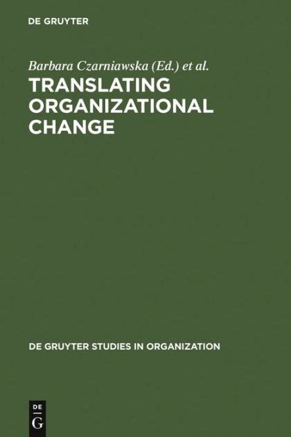 Translating Organizational Change Kindle Editon
