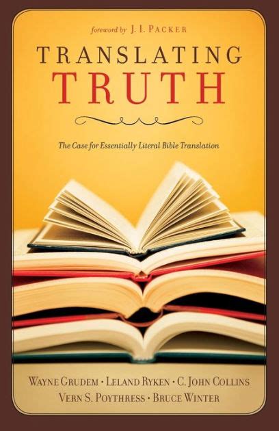 Translating Truth The Case for Essentially Literal Bible Translation Kindle Editon