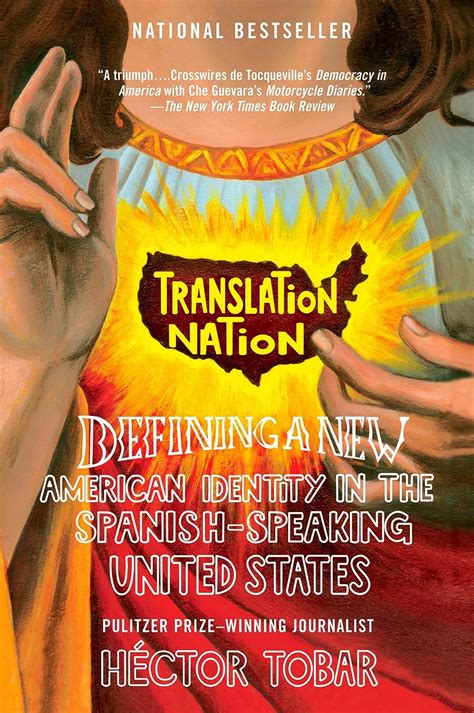 Translation Nation Defining a New American Identity in the Spanish-Speaking United States PDF