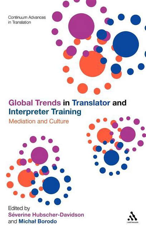 Translator and Interpreter Training (Continuum Studies in Translation) Doc