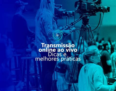 Transmissões Ao Vivo de Alta Qualidade