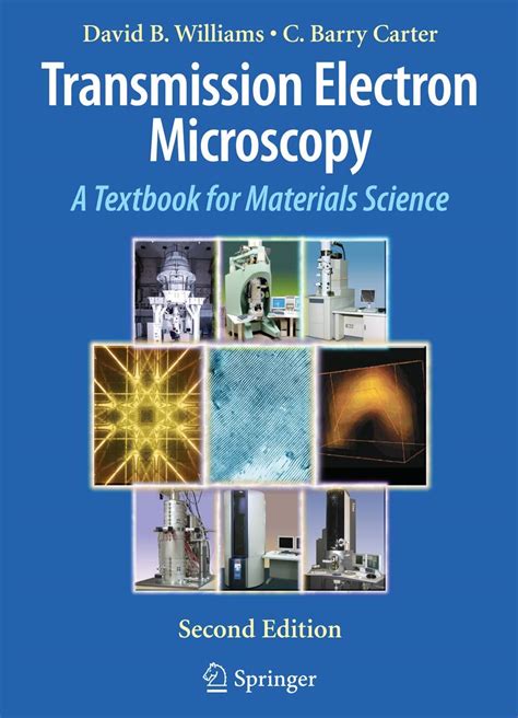 Transmission Electron Microscopy A Textbook for Materials Science Reader