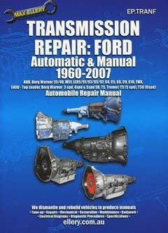 Transmission.Repair.Book.Ford.1960.to.2007.Automatic.and.Manual Ebook PDF