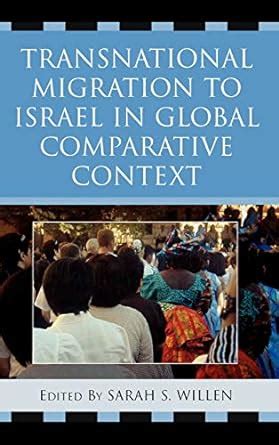 Transnational Migration to Israel in Global Comparative Context PDF