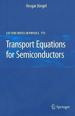 Transport Equations for Semiconductors 1st Edition Doc