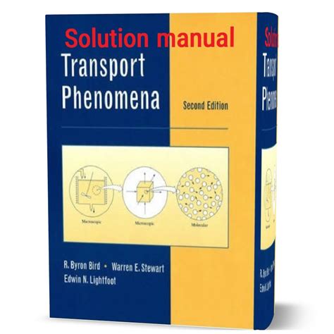 Transport Phenomena Bird Stewart Lightfoot Solution Manual Doc