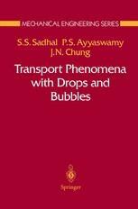 Transport Phenomena with Drops and Bubbles 1st Edition Reader