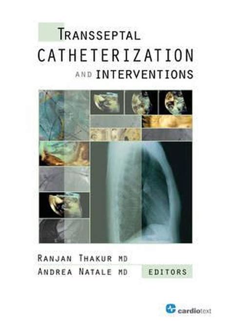 Transseptal Catheterization and Interventions Reader