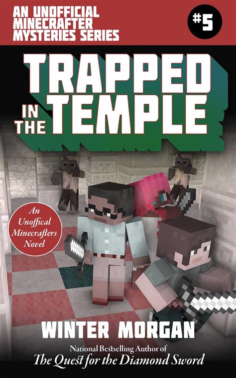 Trapped In the Temple An Unofficial Minecrafters Mysteries Series Book Five Unofficial Minecraft Mysteries