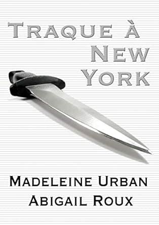 Traque À New York Ty Et Zane French Edition Epub