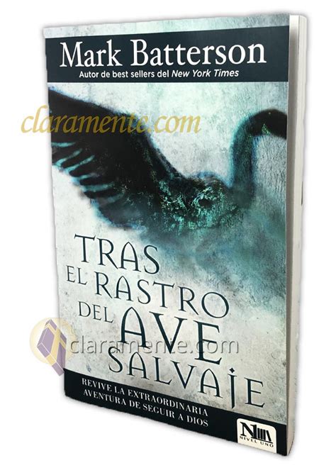 Tras el rastro del ave salvaje Reviviendo la aventura de seguir a Dios Spanish Edition Kindle Editon
