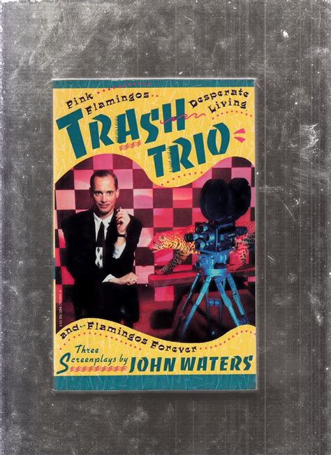 Trash Trio Three Screenplays Reader