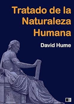 Tratado de la Naturaleza Humana Spanish Edition Spanish Edition Reader
