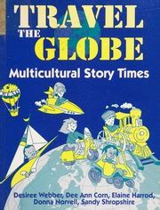 Travel the Globe: Multicultural Story Times PDF