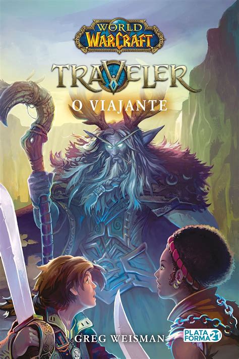 Traveler O Viajante World of Warcraft Portuguese Edition